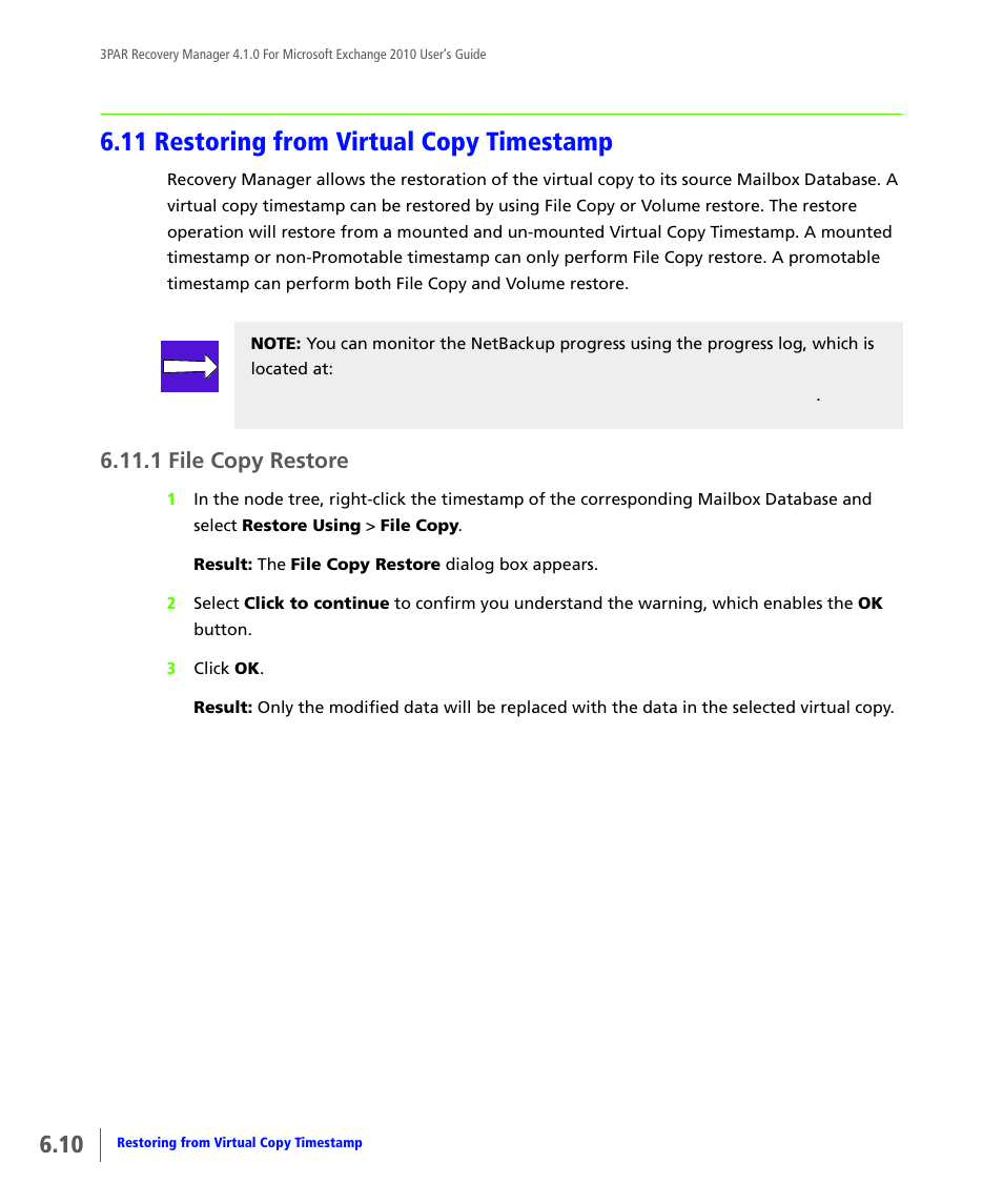 11 restoring from virtual copy timestamp, 1 file copy restore, Restoring from virtual copy timestamp | File copy restore | HP 3PAR Application Software Suite for Microsoft Exchange User Manual | Page 54 / 164