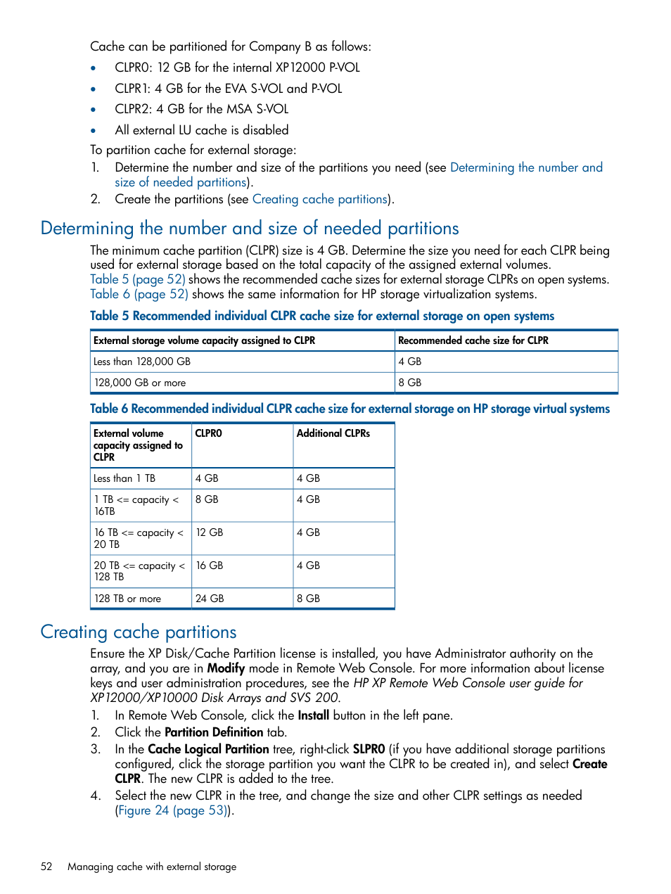 Creating cache partitions | HP StorageWorks XP Remote Web Console Software User Manual | Page 52 / 169