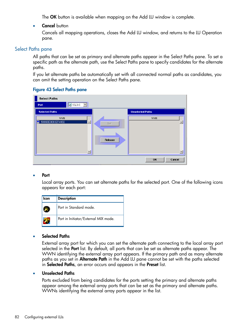 Select paths pane | HP StorageWorks XP Remote Web Console Software User Manual | Page 82 / 169