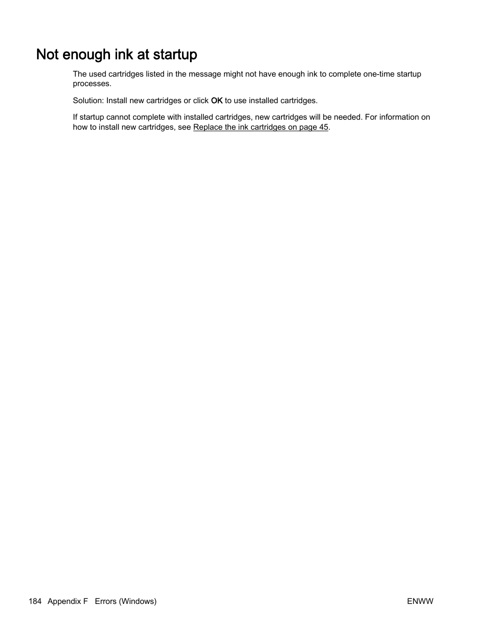 Not enough ink at startup | HP Officejet 7110 Wide Format ePrinter - H812a User Manual | Page 197 / 213