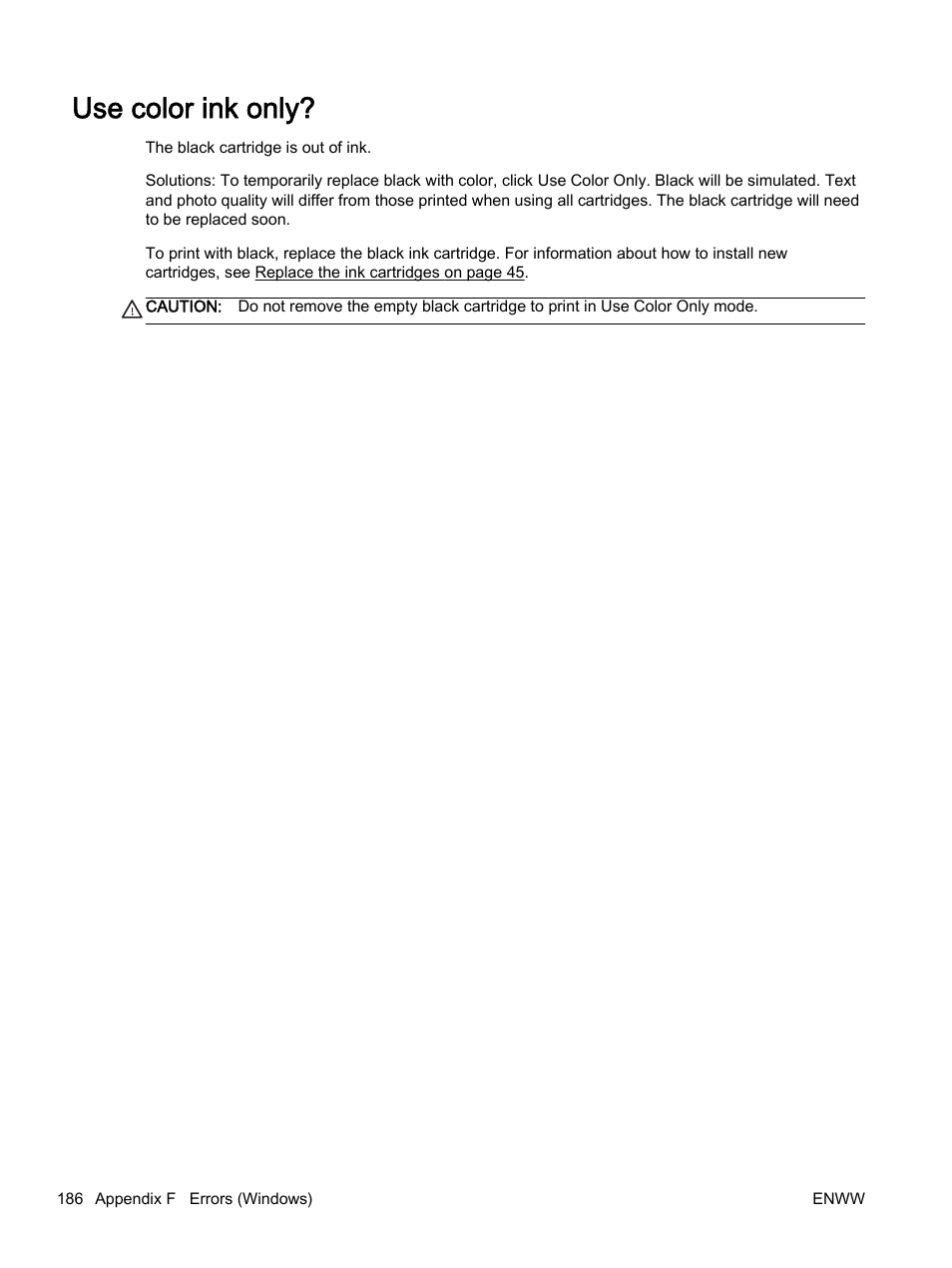 Use color ink only | HP Officejet 7110 Wide Format ePrinter - H812a User Manual | Page 199 / 213