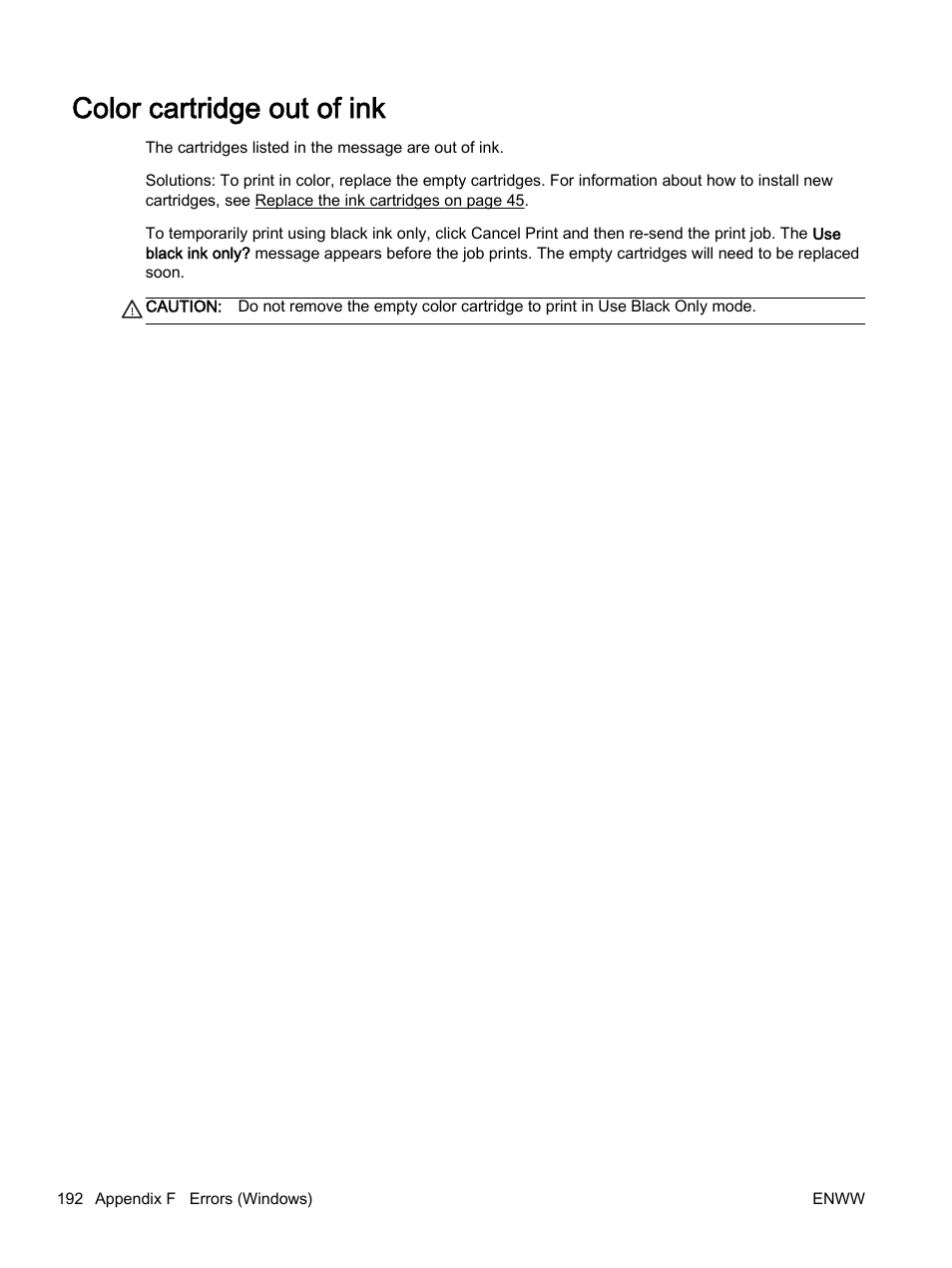 Color cartridge out of ink | HP Officejet 7110 Wide Format ePrinter - H812a User Manual | Page 205 / 213