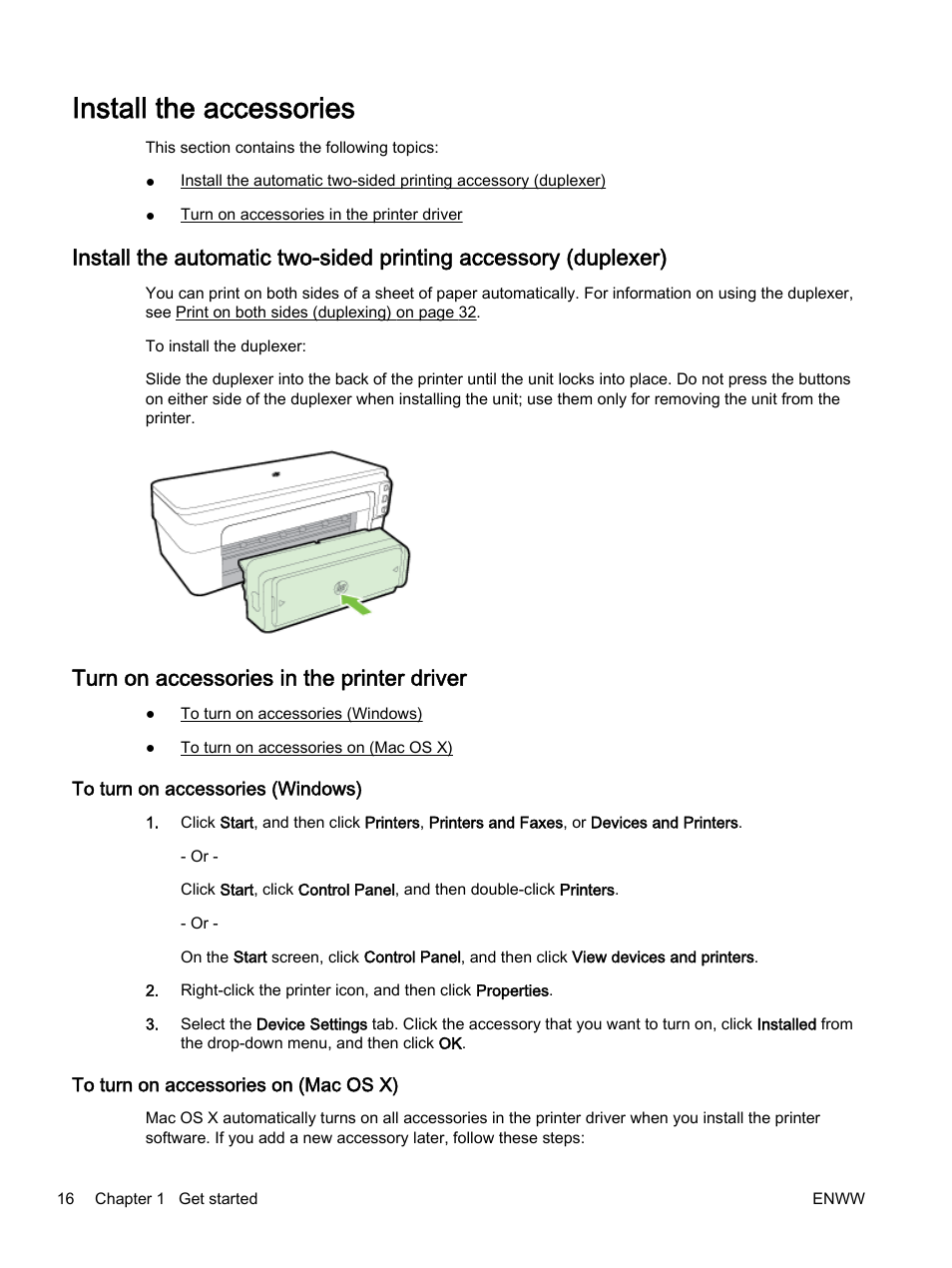 Install the accessories, Turn on accessories in the printer driver, To turn on accessories (windows) | To turn on accessories on (mac os x) | HP Officejet 7110 Wide Format ePrinter - H812a User Manual | Page 29 / 213