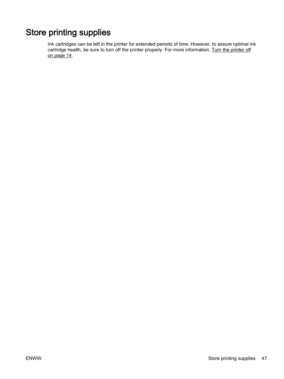 Store printing supplies | HP Officejet 7110 Wide Format ePrinter - H812a User Manual | Page 60 / 213