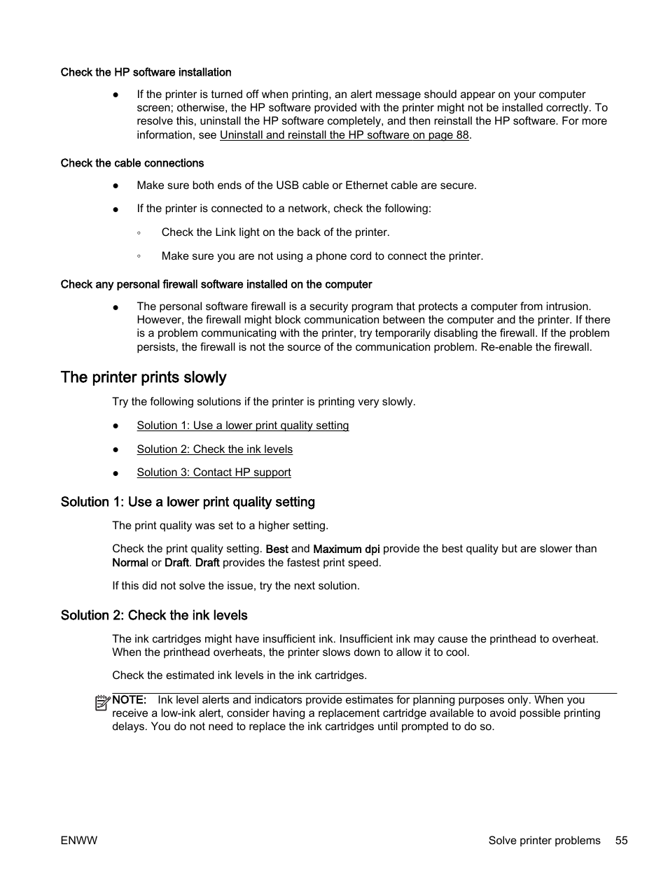 The printer prints slowly, Solution 1: use a lower print quality setting, Solution 2: check the ink levels | HP Officejet 7110 Wide Format ePrinter - H812a User Manual | Page 68 / 213