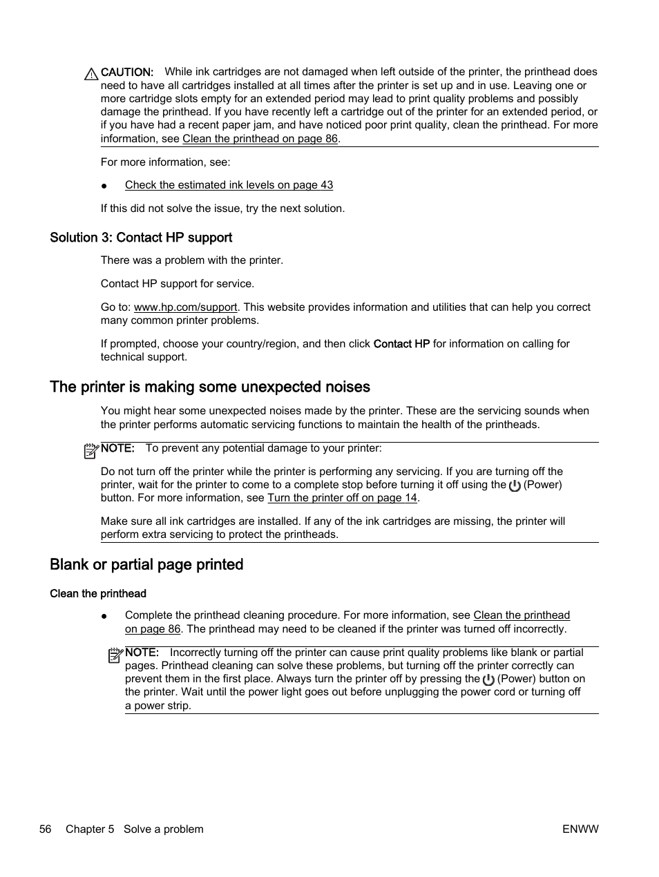 Solution 3: contact hp support, The printer is making some unexpected noises, Blank or partial page printed | HP Officejet 7110 Wide Format ePrinter - H812a User Manual | Page 69 / 213