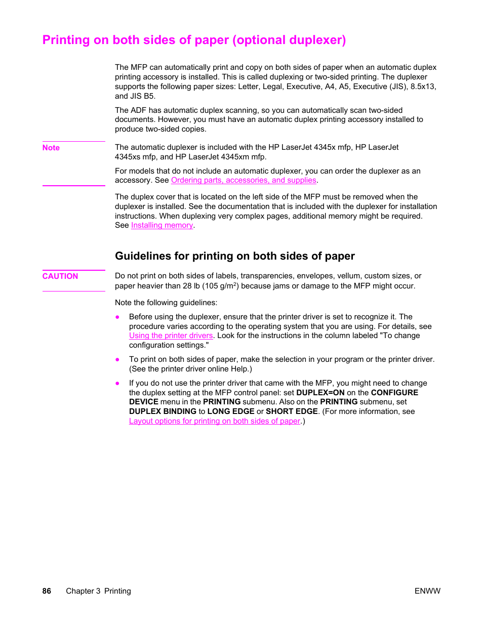 Guidelines for printing on both sides of paper, Using these driver features, see, Printing on both sides of | Paper (optional duplexer), On one side only. for duplexing guidelines, see, Printing on both sides of paper, Optional duplexer) | HP LaserJet 4345 Multifunction Printer series User Manual | Page 100 / 324