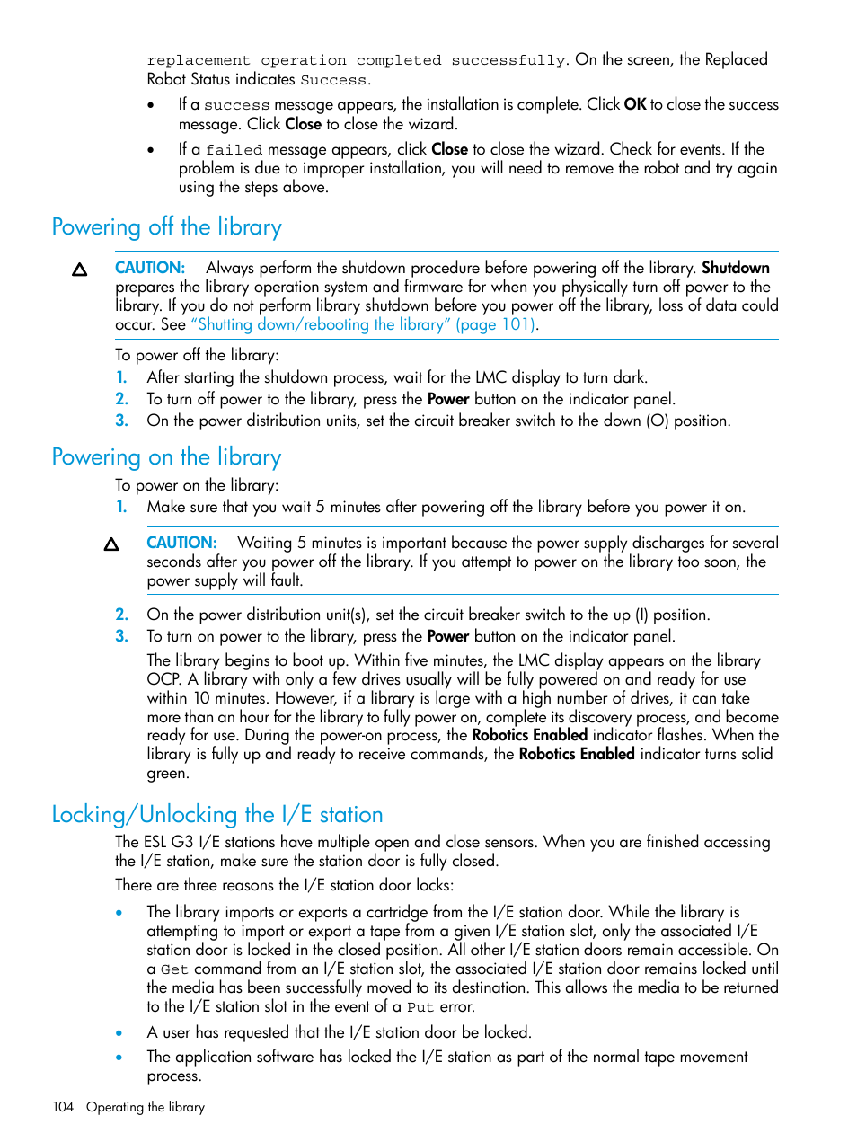 Powering off the library, Powering on the library, Locking/unlocking the i/e station | HP StoreEver ESL G3 Tape Libraries User Manual | Page 104 / 267