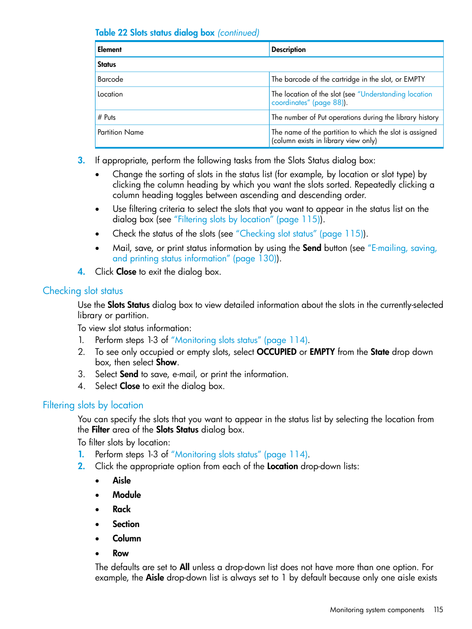 Checking slot status, Filtering slots by location, Checking slot status filtering slots by location | HP StoreEver ESL G3 Tape Libraries User Manual | Page 115 / 267