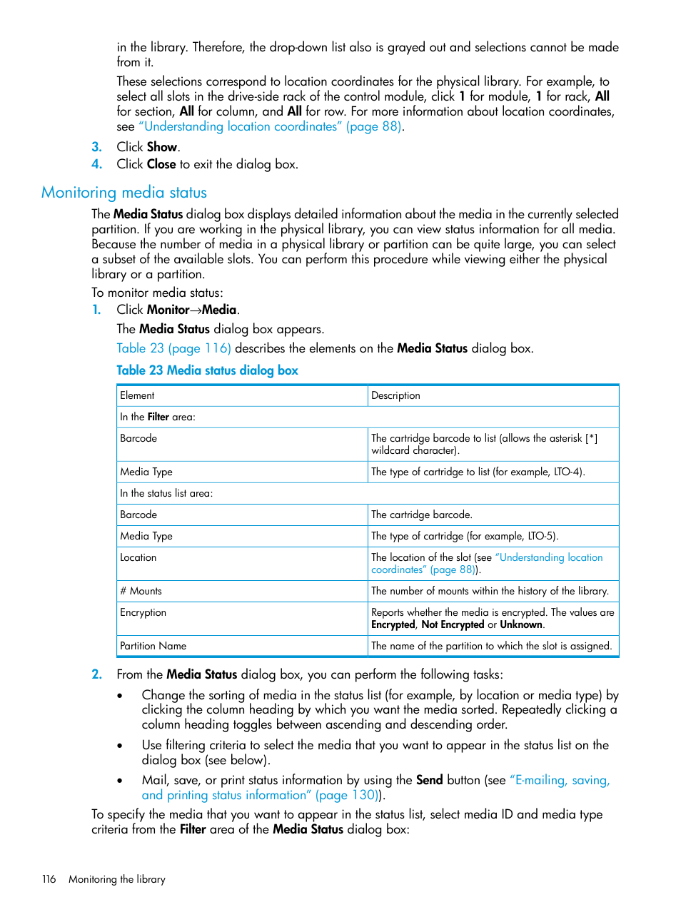 Monitoring media status | HP StoreEver ESL G3 Tape Libraries User Manual | Page 116 / 267