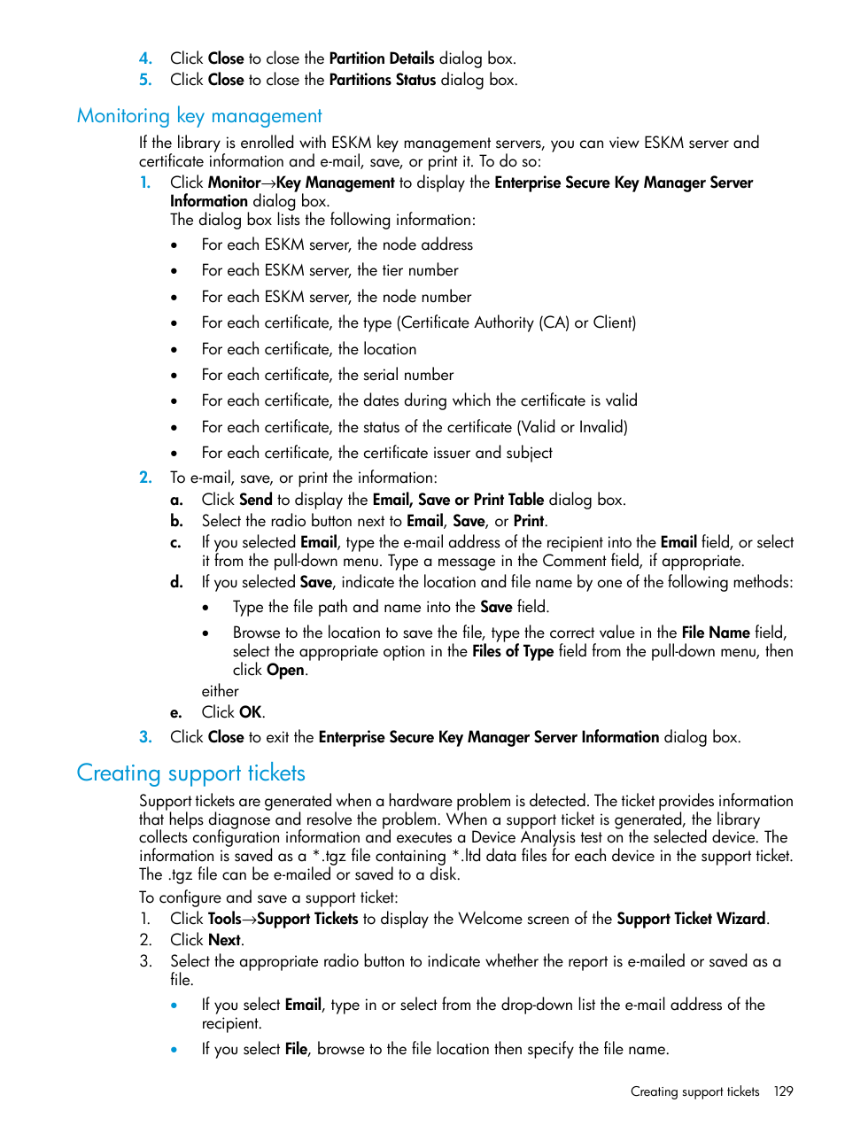 Monitoring key management, Creating support tickets | HP StoreEver ESL G3 Tape Libraries User Manual | Page 129 / 267