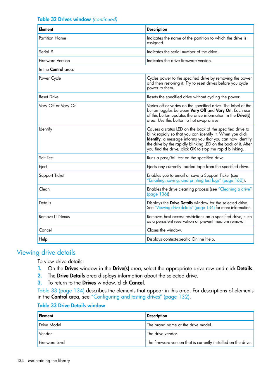 Viewing drive details | HP StoreEver ESL G3 Tape Libraries User Manual | Page 134 / 267