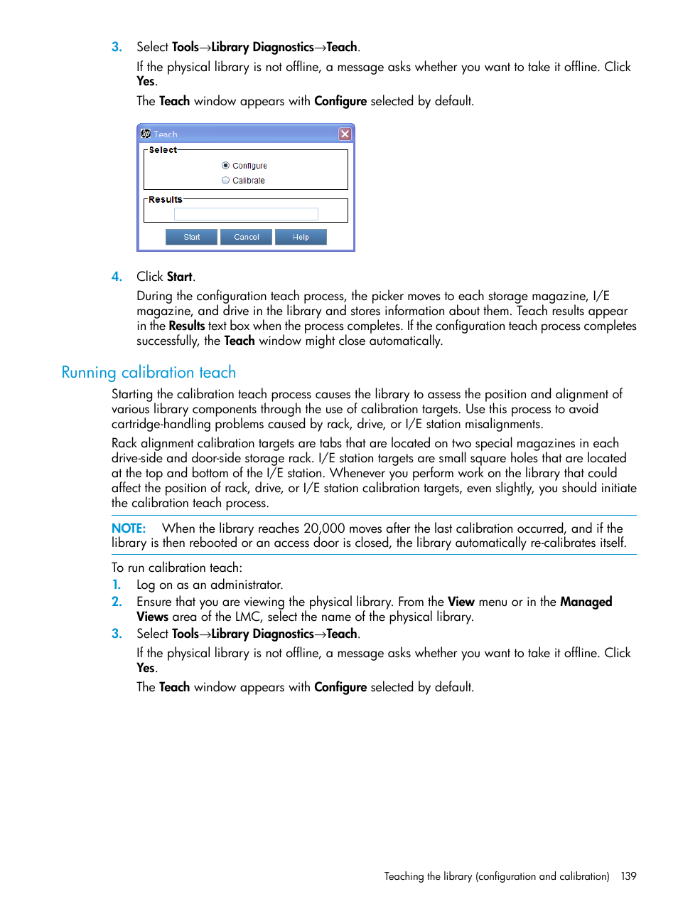 Running calibration teach | HP StoreEver ESL G3 Tape Libraries User Manual | Page 139 / 267