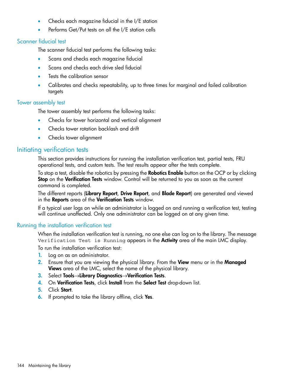 Scanner fiducial test, Tower assembly test, Initiating verification tests | Running the installation verification test, Scanner fiducial test tower assembly test | HP StoreEver ESL G3 Tape Libraries User Manual | Page 144 / 267
