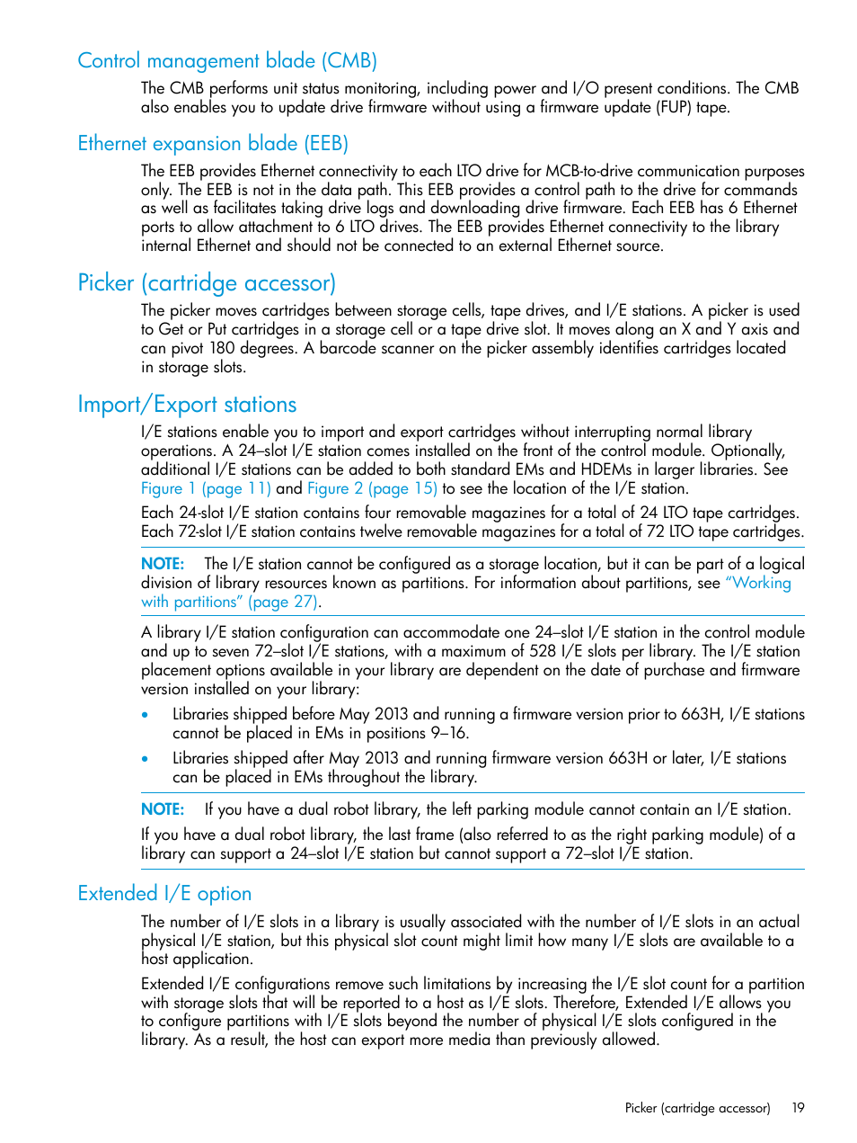 Control management blade (cmb), Ethernet expansion blade (eeb), Picker (cartridge accessor) | Import/export stations, Extended i/e option, Picker (cartridge accessor) import/export stations | HP StoreEver ESL G3 Tape Libraries User Manual | Page 19 / 267