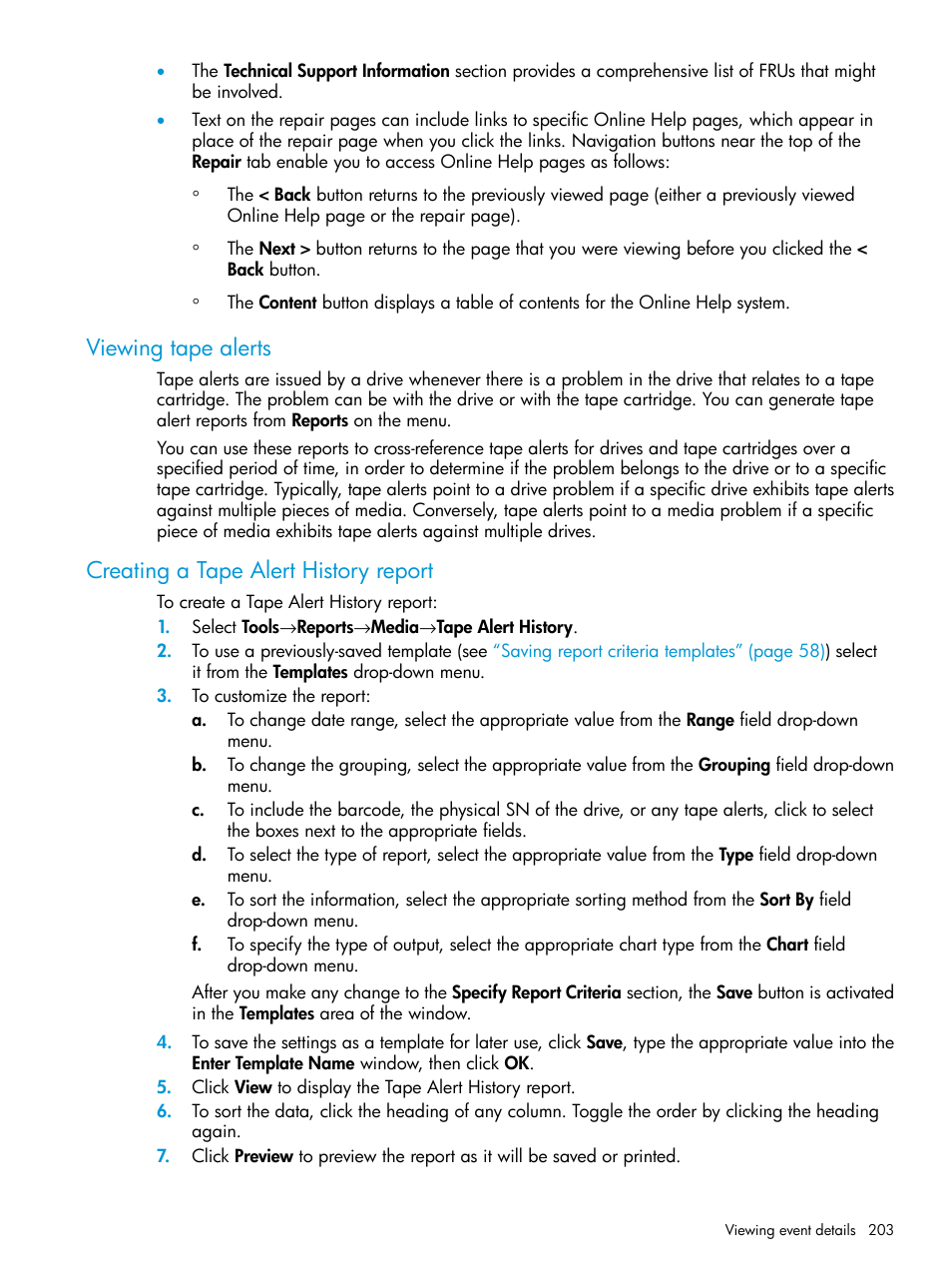 Viewing tape alerts, Creating a tape alert history report | HP StoreEver ESL G3 Tape Libraries User Manual | Page 203 / 267