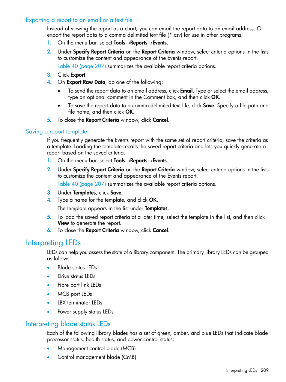 Exporting a report to an email or a text file, Saving a report template, Interpreting leds | Interpreting blade status leds | HP StoreEver ESL G3 Tape Libraries User Manual | Page 209 / 267