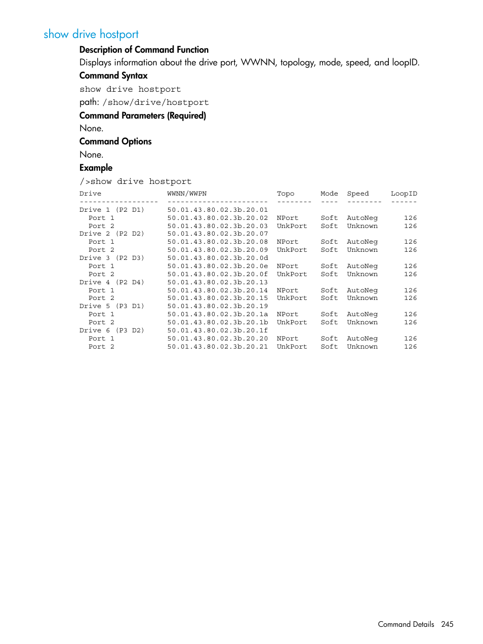 Show drive hostport | HP StoreEver ESL G3 Tape Libraries User Manual | Page 245 / 267