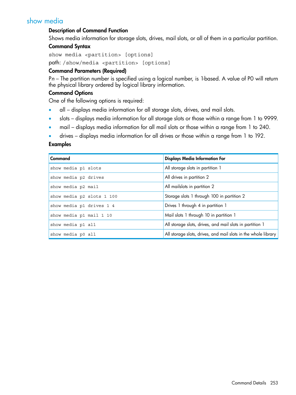 Show media | HP StoreEver ESL G3 Tape Libraries User Manual | Page 253 / 267
