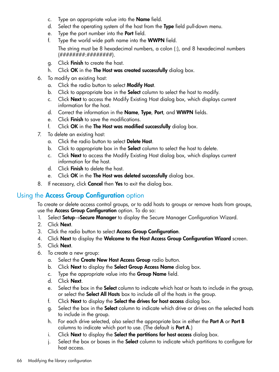 Using the access group configuration option | HP StoreEver ESL G3 Tape Libraries User Manual | Page 66 / 267