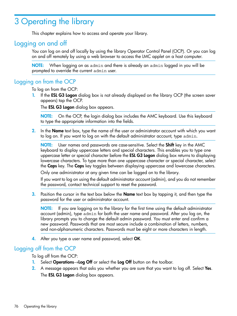 3 operating the library, Logging on and off, Logging on from the ocp | Logging off from the ocp, Logging on from the ocp logging off from the ocp | HP StoreEver ESL G3 Tape Libraries User Manual | Page 76 / 267