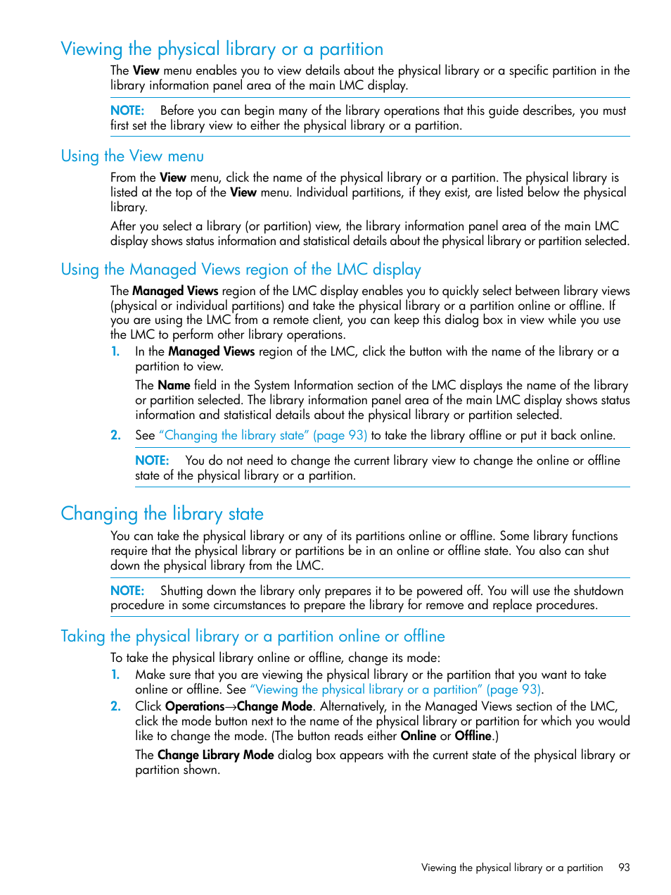 Viewing the physical library or a partition, Using the view menu, Using the managed views region of the lmc display | Changing the library state | HP StoreEver ESL G3 Tape Libraries User Manual | Page 93 / 267
