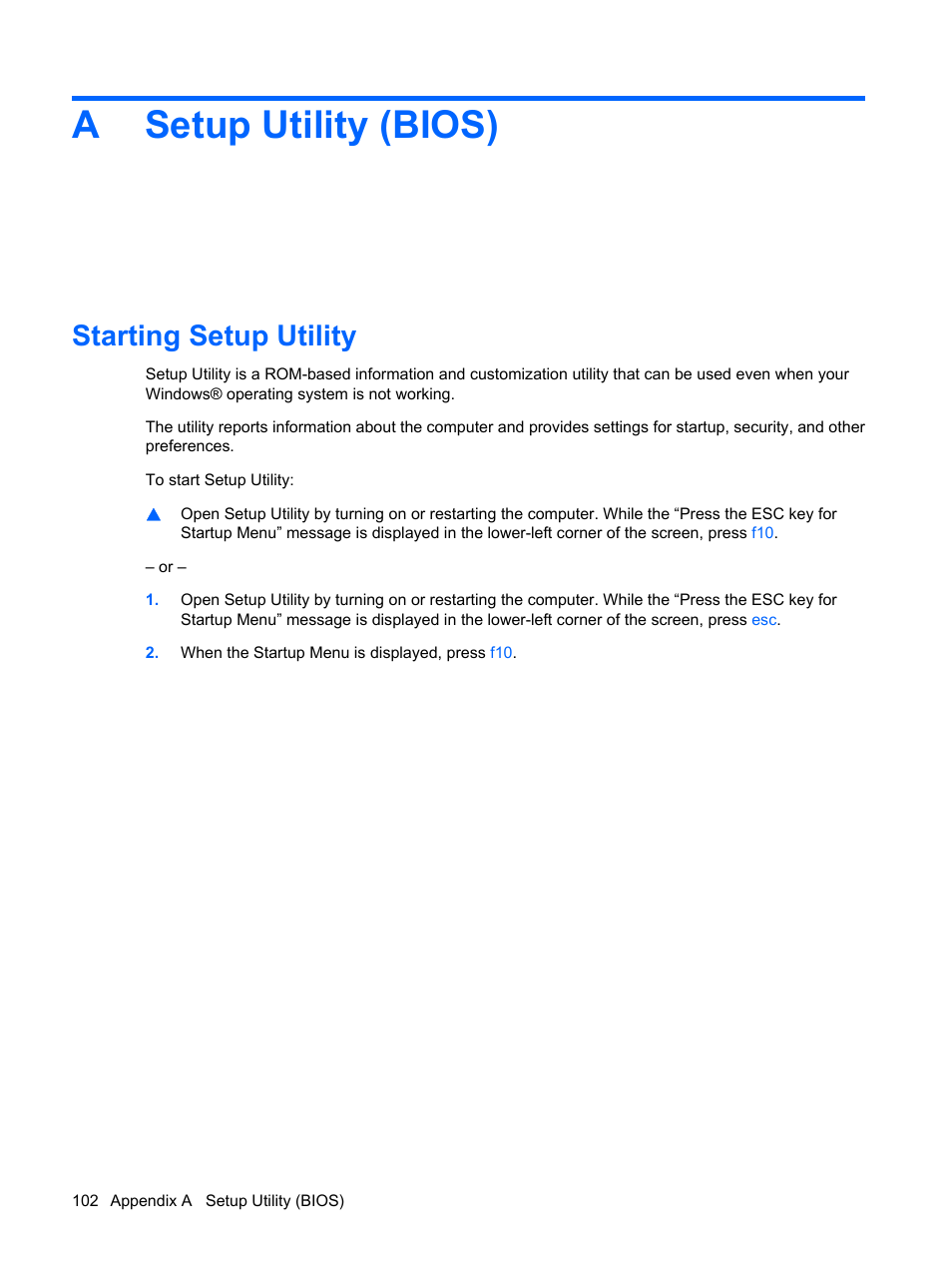 Setup utility (bios), Starting setup utility, Appendix a setup utility (bios) | Asetup utility (bios) | HP Compaq Presario CQ41-211TX Notebook PC User Manual | Page 112 / 132