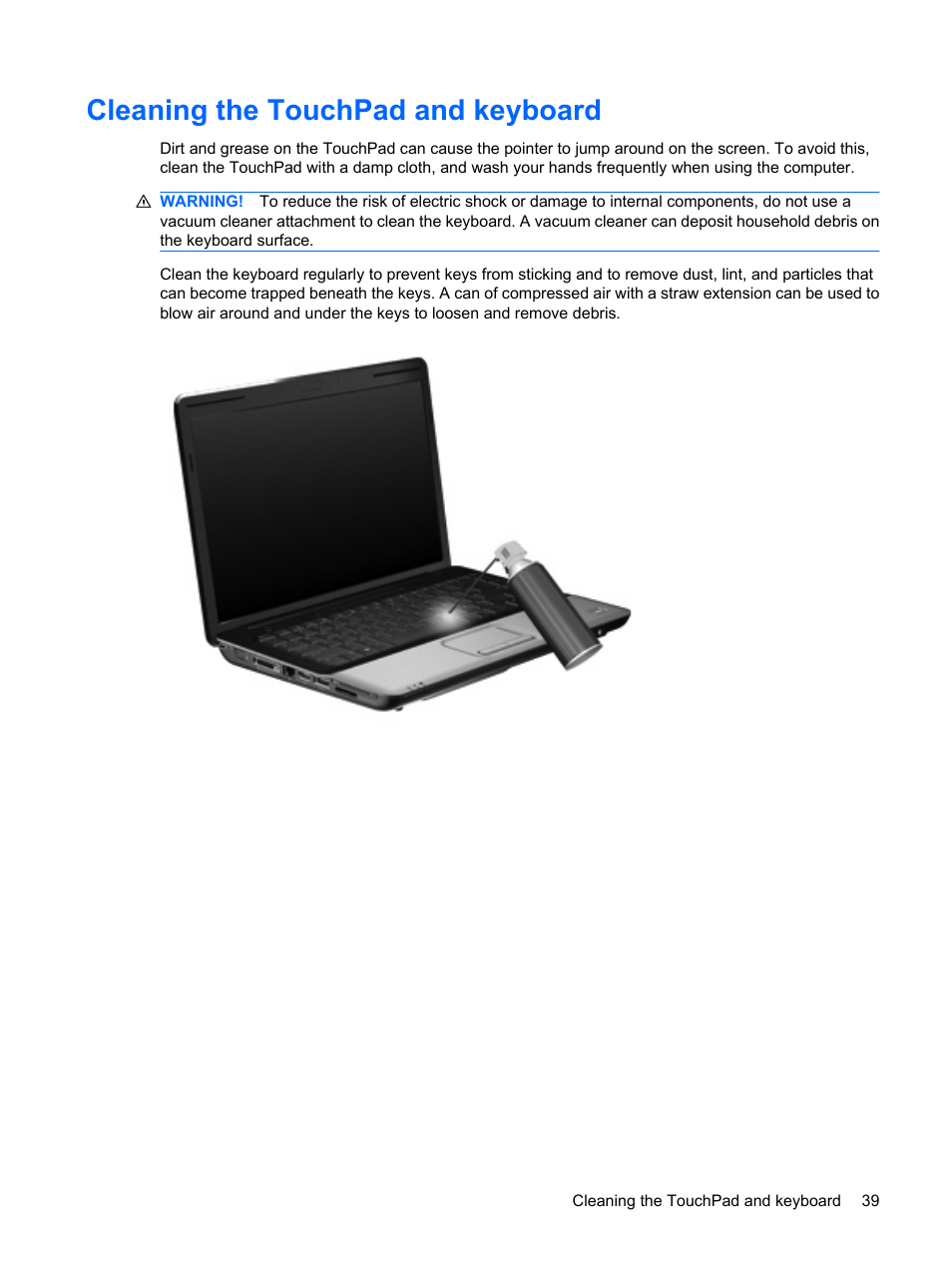 Cleaning the touchpad and keyboard | HP Compaq Presario CQ41-211TX Notebook PC User Manual | Page 49 / 132