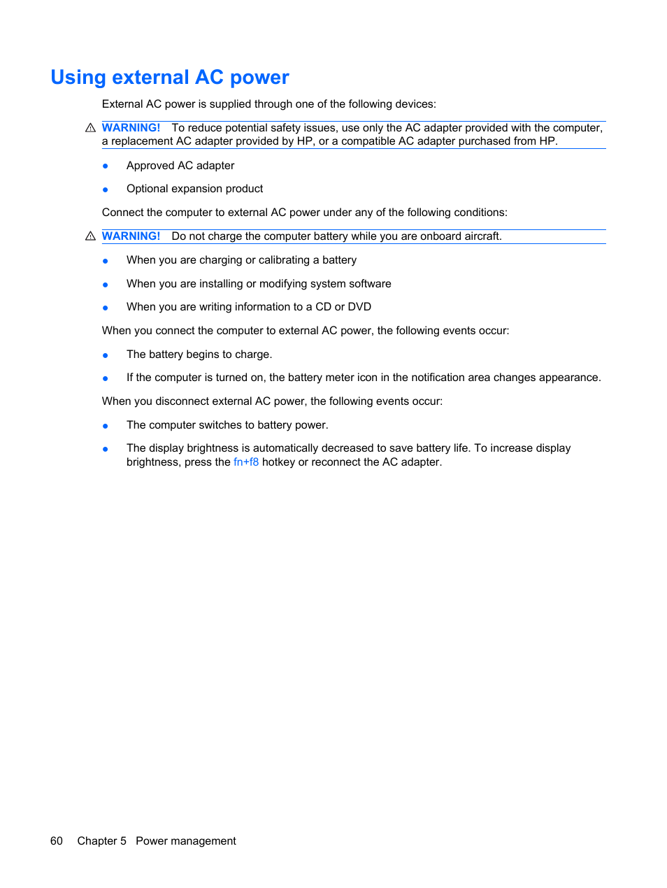 Using external ac power | HP Compaq Presario CQ41-211TX Notebook PC User Manual | Page 70 / 132