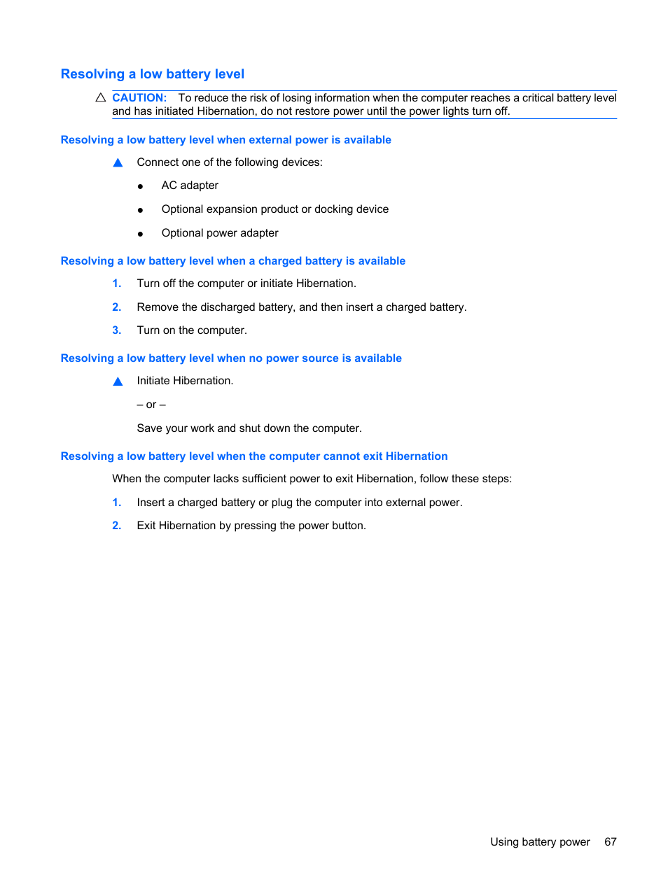 Resolving a low battery level | HP Compaq Presario CQ41-211TX Notebook PC User Manual | Page 77 / 132