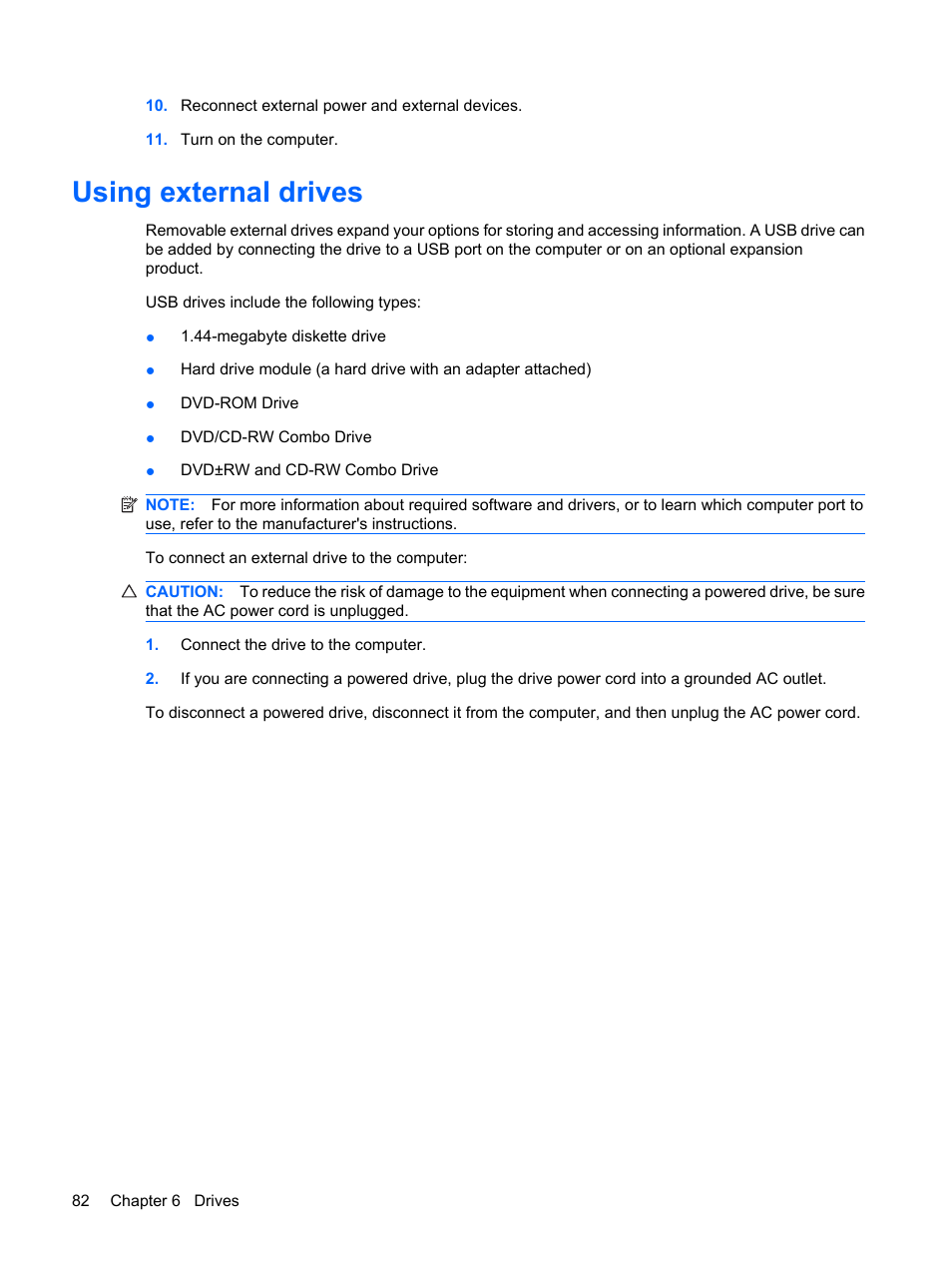 Using external drives | HP Compaq Presario CQ41-211TX Notebook PC User Manual | Page 92 / 132