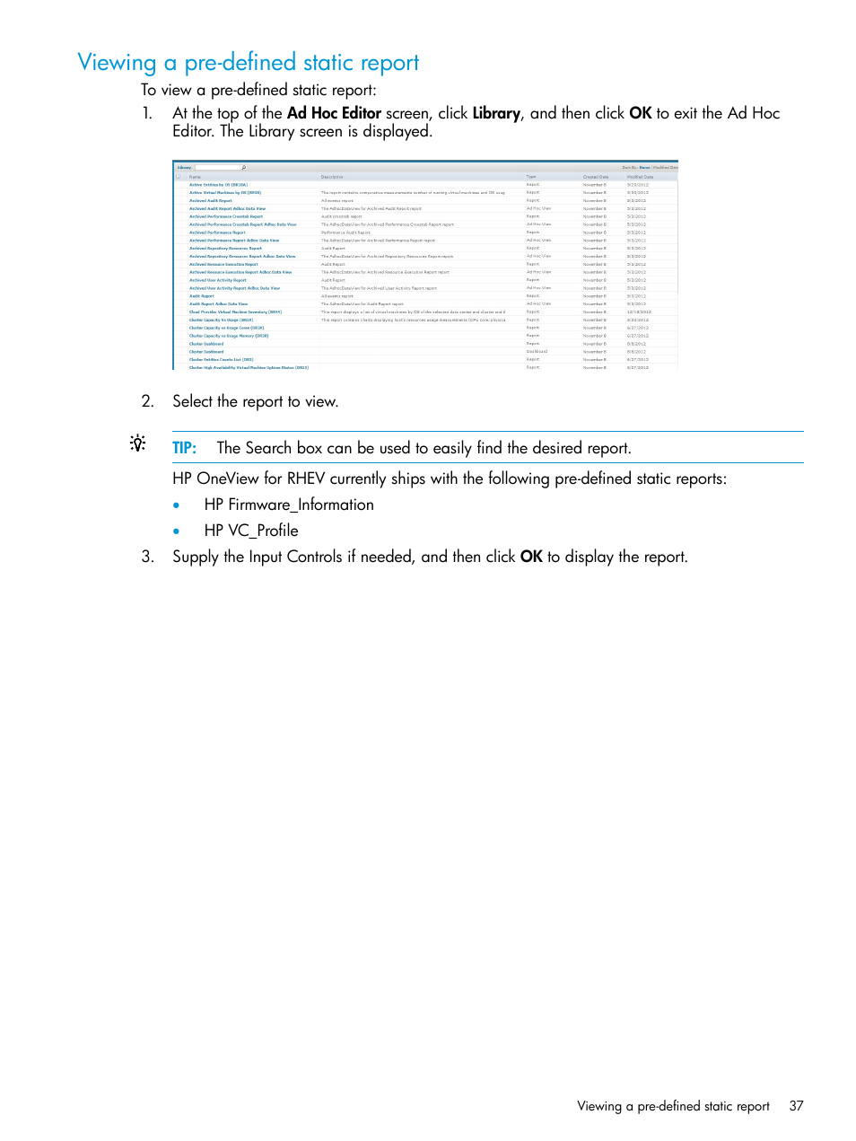 Viewing a pre-defined static report | HP OneView for Red Hat Enterprise Virtualization User Manual | Page 37 / 45