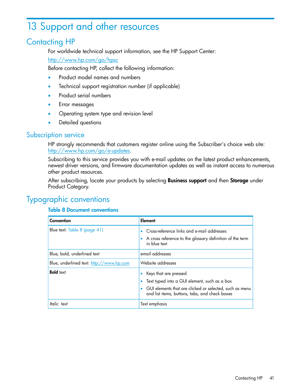 13 support and other resources, Contacting hp, Subscription service | Typographic conventions | HP OneView for Red Hat Enterprise Virtualization User Manual | Page 41 / 45