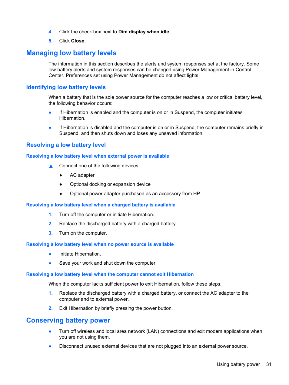 Managing low battery levels, Identifying low battery levels, Resolving a low battery level | Conserving battery power | HP Mini 100e Education Edition User Manual | Page 39 / 75