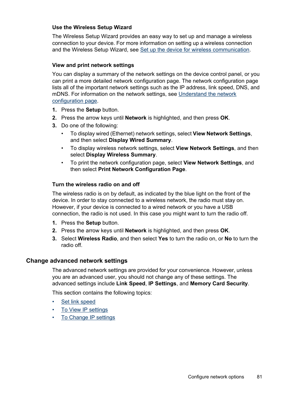 Use the wireless setup wizard, View and print network settings, Turn the wireless radio on and off | Change advanced network settings | HP Officejet J6480 All-in-One Printer User Manual | Page 85 / 218