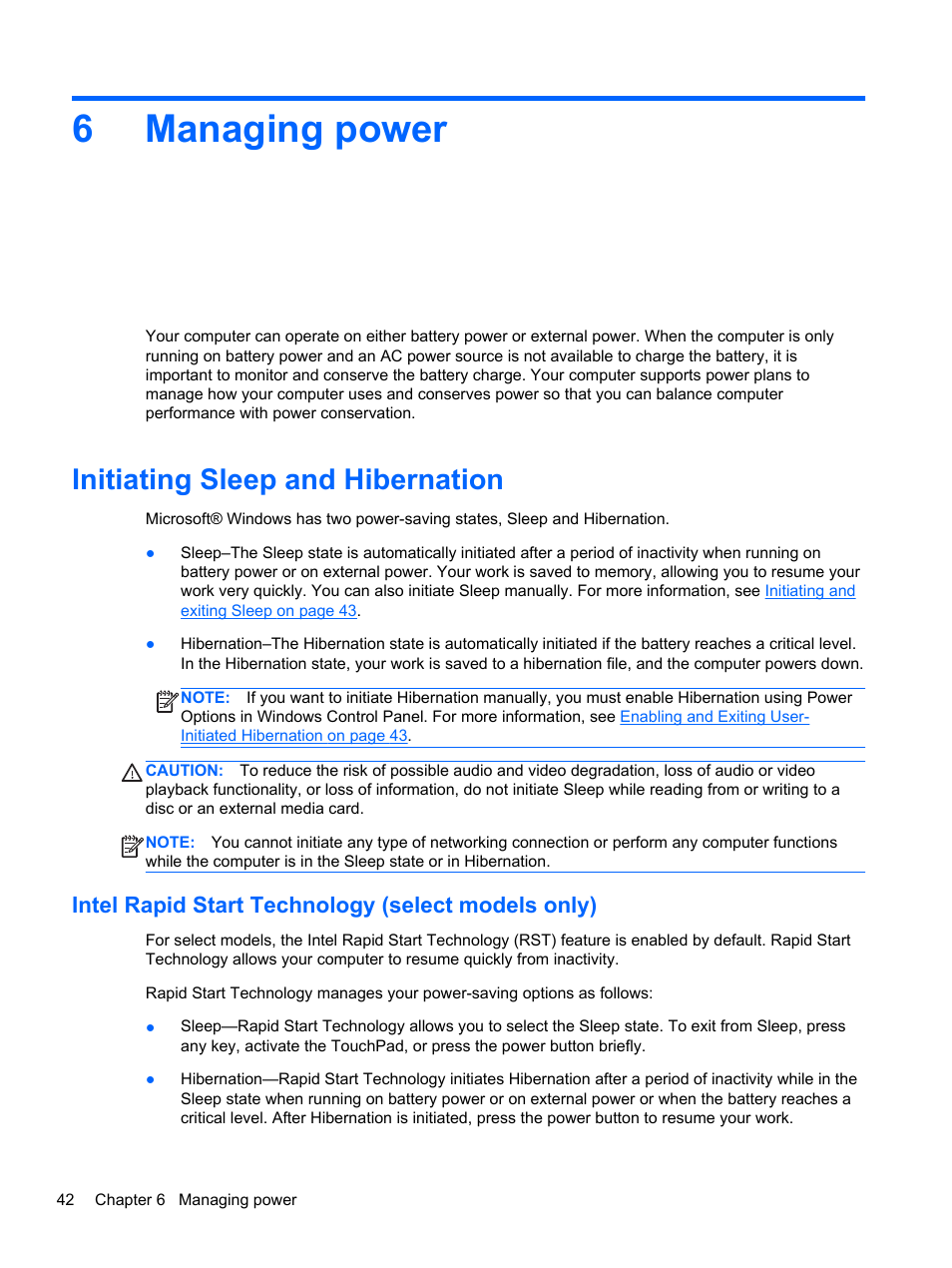 Managing power, Initiating sleep and hibernation, Intel rapid start technology (select models only) | 6 managing power, Intel rapid start, 6managing power | HP ENVY Sleekbook 4-1110us User Manual | Page 52 / 89