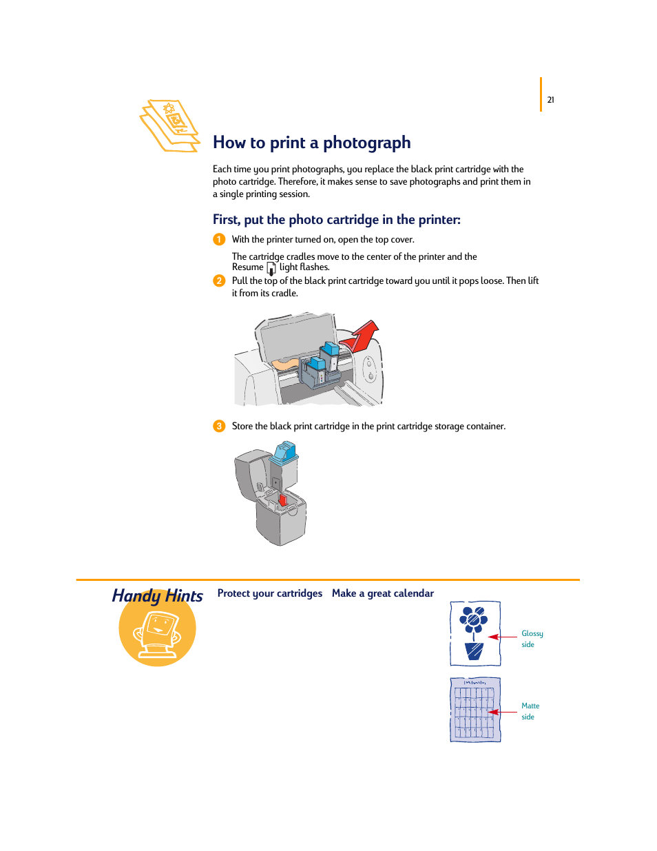 Handy hints, How to print a photograph, First, put the photo cartridge in the printer | HP Deskjet 695c Printer User Manual | Page 40 / 95