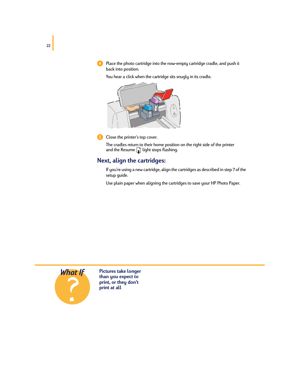 What if, Next, align the cartridges | HP Deskjet 695c Printer User Manual | Page 41 / 95