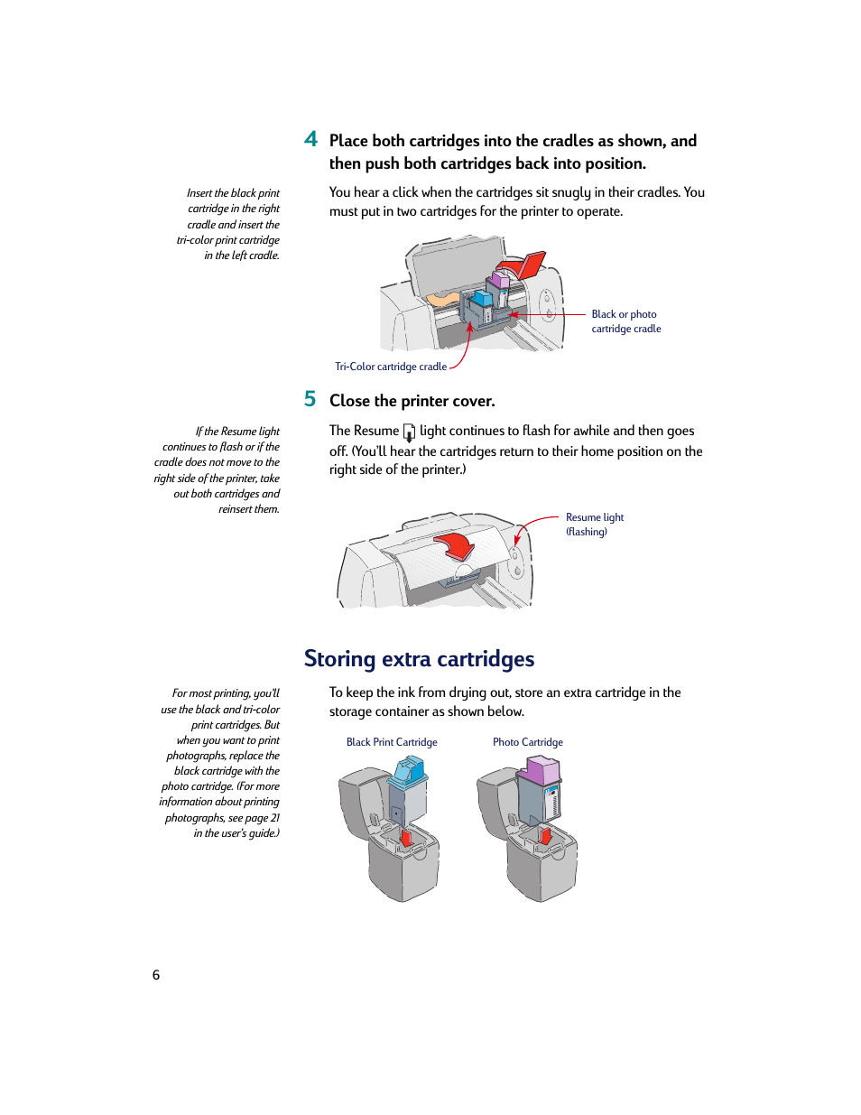 Storing extra cartridges, Close the printer cover | HP Deskjet 695c Printer User Manual | Page 6 / 95