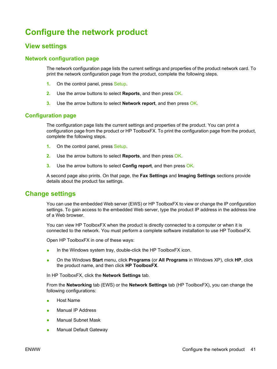 Configure the network product, View settings, Change settings | View settings change settings | HP LaserJet M2727 Multifunction Printer series User Manual | Page 53 / 266