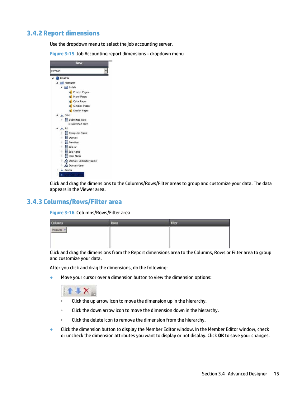 Report dimensions, Columns/rows/filter area, 2 report dimensions 3.4.3 columns/rows/filter area | Figure 3-16 columns/rows/filter area, 2 report dimensions, 3 columns/rows/filter area | HP Access Control User Manual | Page 19 / 22