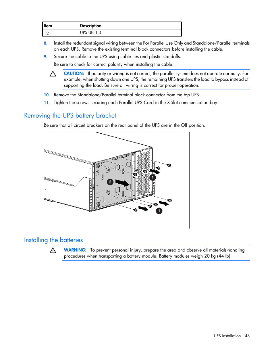 Removing the ups battery bracket, Installing the batteries | HP Parallel Uninterruptible Power System User Manual | Page 43 / 115