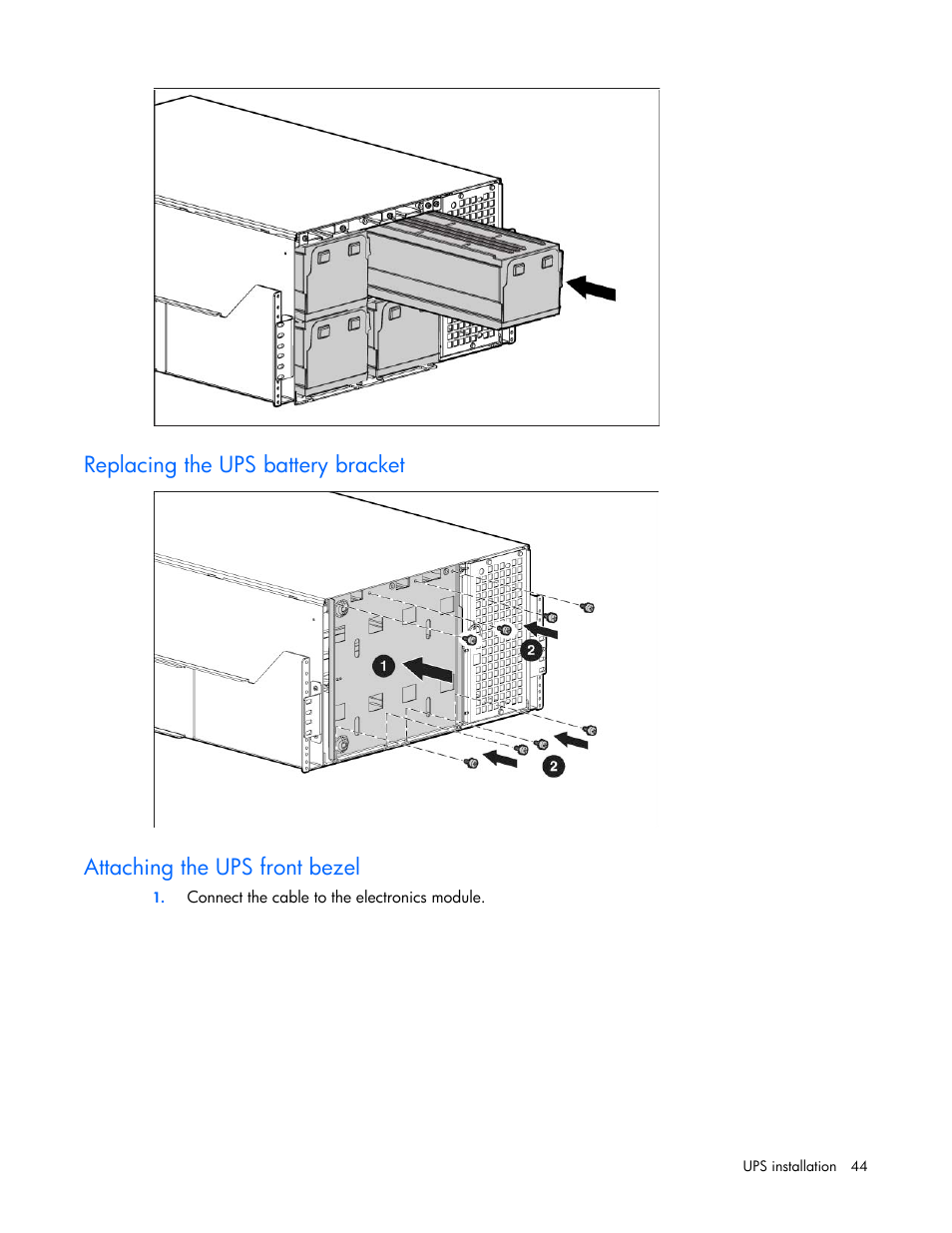 Replacing the ups battery bracket, Attaching the ups front bezel | HP Parallel Uninterruptible Power System User Manual | Page 44 / 115