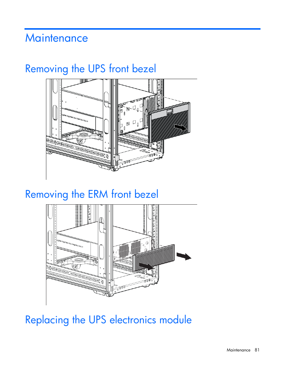 Maintenance, Removing the ups front bezel, Removing the erm front bezel | Replacing the ups electronics module | HP Parallel Uninterruptible Power System User Manual | Page 81 / 115