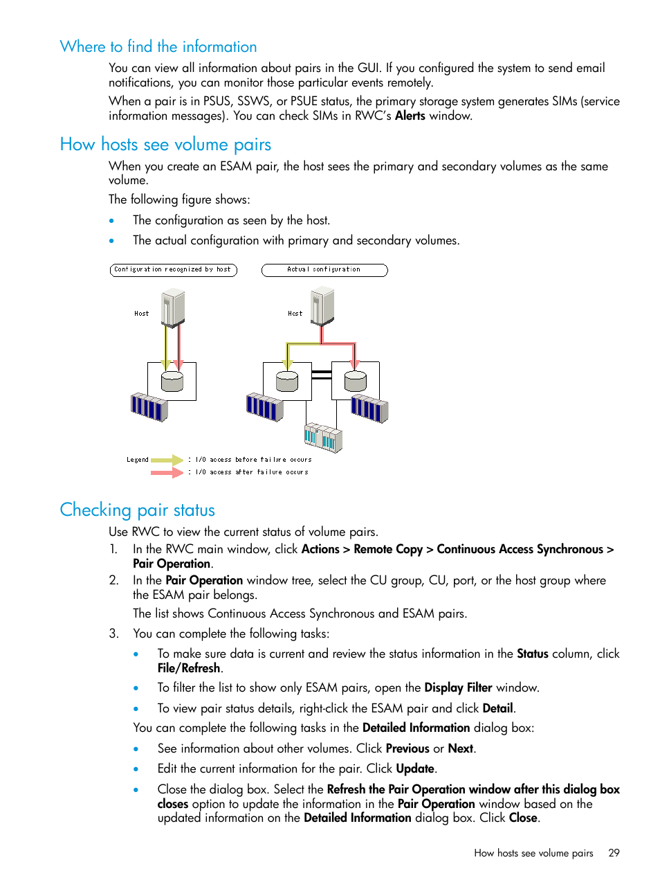 Where to find the information, How hosts see volume pairs, Checking pair status | How hosts see volume pairs checking pair status | HP XP Racks User Manual | Page 29 / 96