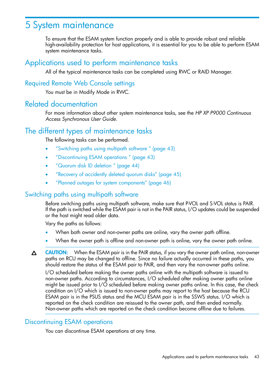 5 system maintenance, Applications used to perform maintenance tasks, Required remote web console settings | Related documentation, The different types of maintenance tasks, Switching paths using multipath software, Discontinuing esam operations | HP XP Racks User Manual | Page 43 / 96