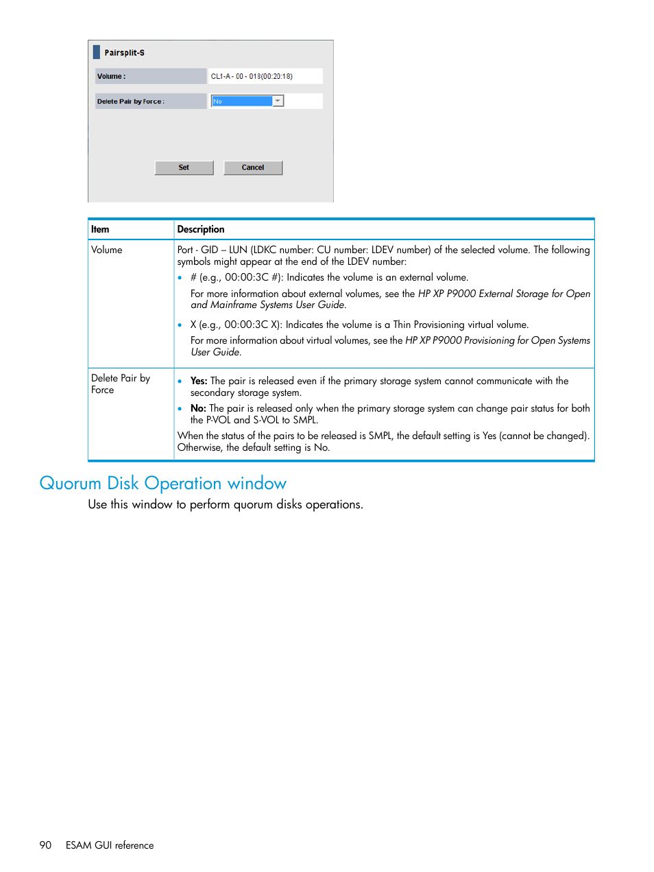 Quorum disk operation window | HP XP Racks User Manual | Page 90 / 96
