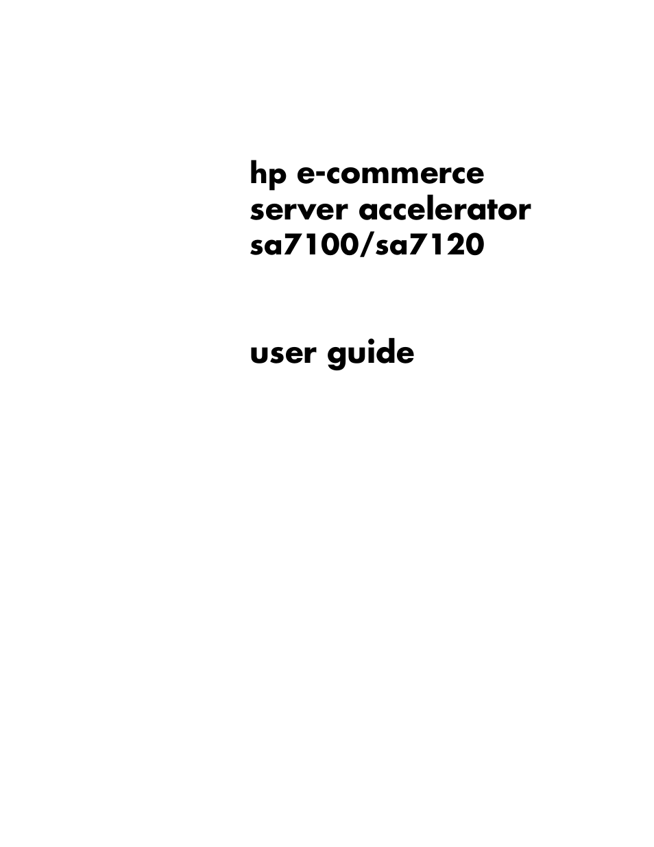 HP e-Commerce Server Accelerator sa7120 User Manual | 192 pages