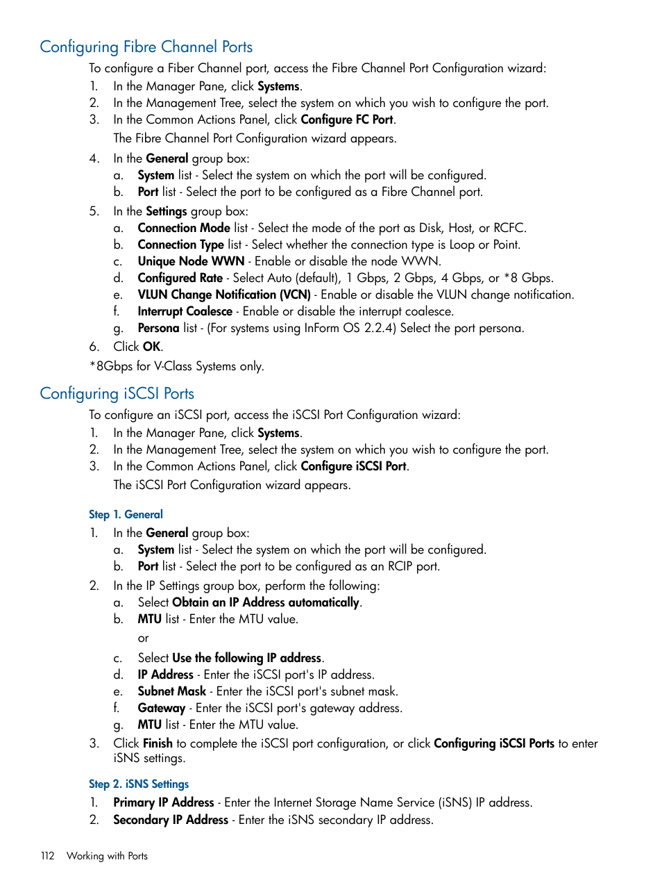 Configuring fibre channel ports, Configuring iscsi ports | HP 3PAR Operating System Software User Manual | Page 112 / 328