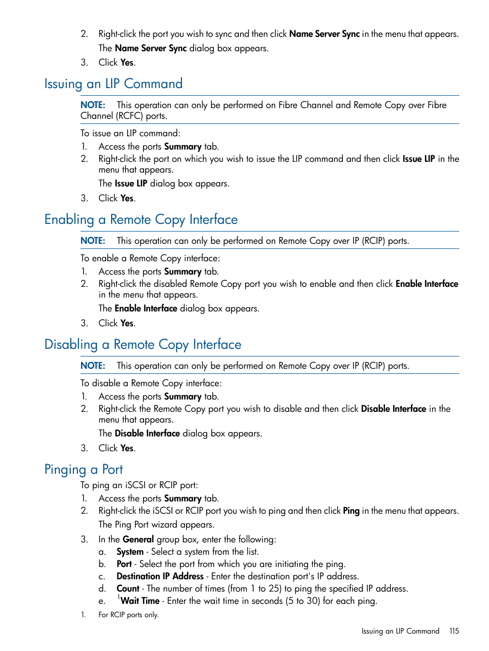 Issuing an lip command, Enabling a remote copy interface, Disabling a remote copy interface | Pinging a port | HP 3PAR Operating System Software User Manual | Page 115 / 328